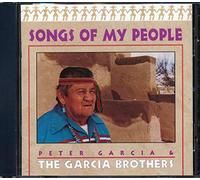 Garcia Brothers - Songs of My People