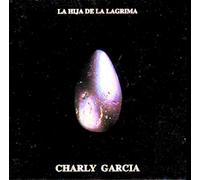 Garcia, Charly - Hija De La Lagrima
