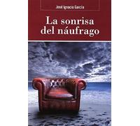García García, J: Sonrisa Del Náufrago
