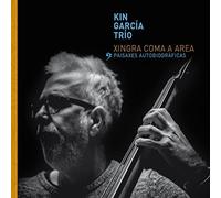 Garcia Kin - Xingra Coma a Area