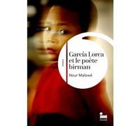 Garcia Lorca et le poète birman Nour Malowé (Auteur)