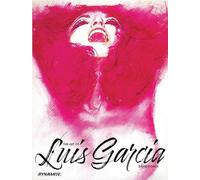 Garcia, Luis - The ART OF LUIS GARCIA