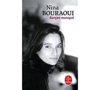 Garçon manqué Nina Bouraoui (Auteur)