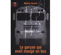 GARCON QUI AVAIT MANGE UN BUS
