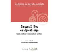 Garçons et filles en apprentissage Représentations, transformations, variations - Prisca Kergoat - Octares - broché - Essai