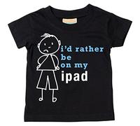 garçons I'd Rather Be On My iPad T-shirt Bébé tout-petit enfants disponible en tailles 0-6 mois pour 14-15 ans son bâton personne - Noir, 7-8 ans