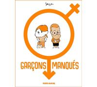Garçons manqués - tome 01