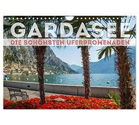 GARDASEE Die schönsten Uferpromenaden (Wandkalender 2026 DIN A4 quer), CALVENDO Monatskalender: Erholsame Plätze mit Seeblick rund um den Lago di Garda
