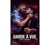 Garde à vue - La loi, la soumission, la domination. Jusqu'où peuvent-ils aller ?: Dark Romance M/M | Thriller psychologique | Huis clos
