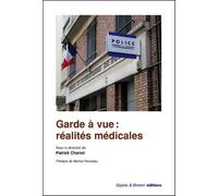 Garde à vue Réalités médicales - Patrick Chariot - Glyphe - broché - Etude