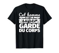 garde du corps drôle cadeau cet homme et un super Account m T-Shirt
