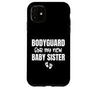 Garde du Corps drôle pour ma Nouvelle Petite sœur Big Brother Security Coque pour iPhone 11
