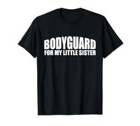 Garde du Corps pour ma Petite sœur Big Brother Security T-Shirt