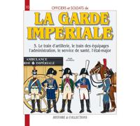 Garde impériale Tome 5 - André Jouineau - Histoire Et Collections - broché - Etude
