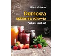 Garde-manger à domicile - Zbigniew T. Nowak (Ratgeber auf Polnisch)