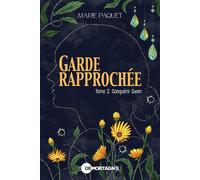 Garde rapprochée Tome 2 Conquérir Gwen - Marie Paquet - Editions de Mortagne - ebook (ePub) - Livre