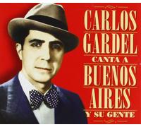 Gardel, Carlos - Canta a Buenos Aires [Import]