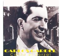 Gardel, Carlos - Canta El Zorzal