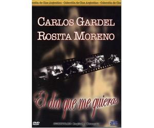 Gardel, Carlos: Dia Que Me Quieras