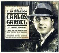 Gardel, Carlos - El Zoral Criollo [Import]