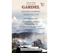Gardel, Segundo Cuaderno del Sumario: Folios #139 a #285