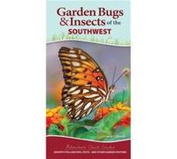 Garden Bugs Insects of the Southwest by Jaret C. Daniels Jaret C. Daniels (Auteur)
