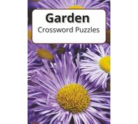 Garden Crossword Puzzles: A Wild Word Hunt Through Gardens and Habitats