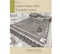 Garden Culture of the Twentieth Century by Leberecht Migge Leberecht Migge (Auteur)