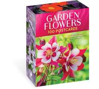 Garden Flowers, 100 Postcards: A Colorful Bouquet from Award-Winning Photography Rob Cardillo