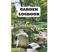 Garden Logbook: A Seasonal Gardening Planner & Journal to Track Planting, Tasks, and Garden Ideas | 7 × 10 Inch, 160 Pages | Blank Month Names for Anytime Start