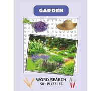 Garden & Nature Word Search Puzzle Book: Word Search with Easy to Read Print about Garden, Nature, Plants, Flowers and More | 7.5x9.25 inches, 110 ... | Gift for Vacations, Holidays and Free Time
