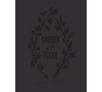 Garden Of Flesh by Gilbert Hernandez(2016-09-27)