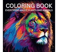 Garden of Life: Adult Coloring Boof For Mind Clarity: Beautiful Designs of Plants and Animals to Soothe Your Mind and Inspire Your Spirit