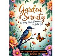 Garden of Serenity: Coloring Birds, Bloosoms and butteflies
