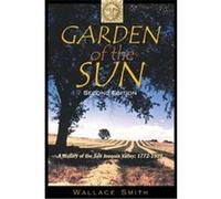 Garden of the Sun Wallace Smith, William B. Secrest (Auteur)