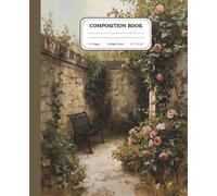 Garden Path Notebook: A Peaceful Walk Through Nature: Lush Plants, Floral Paths & Calm Outdoor Beauty - Aesthetic Journal for Writing, Planning & Inspiration