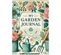 Garden Planner 2025. Plan all aspects of your garden. Great gift for the gardener in your life: A Year-Round Guide to Designing and Planning Your ... Plan, Track, and Achieve Your Green Goals