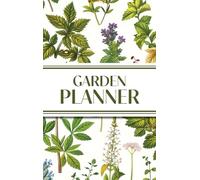 Garden Planner (Cottagecore Botanical Plants): 6"x9" Hardcover Yearly Garden Planning Journal with Layout Grids, Plant Inventory, Seed & Treatment ... - Perfect for Backyard & Vegetable Gardeners