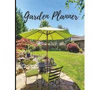 Garden Planning & Logbook: Seasonal Planting, Care & Harvest Tracker | 8.5 x 11 inch size, 120 pages: Stay organised in your garden year-round with ... maintenance logs, and harvest notes