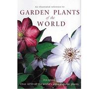 An Illustrated Reference to Garden Plants of the World Don Ellison (Auteur)