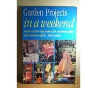 Garden Projects in a Weekend - [Version Originale] Julie London (Auteur)