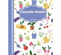 Garden School Notebook for kids: Gardening Composition Book for Kids College Ruled 110 Pages Back to School Journal