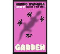 Garden Stories - Hiroko Oyamada - Granta Books - ebook (ePub) - Livre