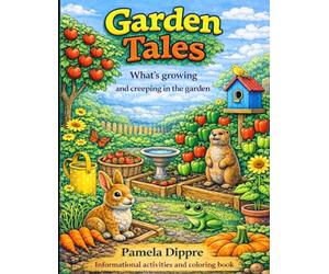 Garden Tales: What’s Growing and Creeping in the Garden
