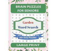 Garden Word Search Puzzle Book for Seniors: Word Searches with Easy to Read Large Print about Garden, Nature, Beauty, and More. | 8,5 X 11 inches, 110 ... Seniors - Vacation, Holidays, and Free Time.