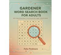 Gardener Word Search Book for Adults: Medium-Hard Difficulty 20x20 Grids: The Ultimate Collection of 151 Horticultural Puzzles for Dedicated Gardeners.
