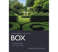Gardeners Guide to Box by Jenny Alban Davies Jenny Alban Davies (Auteur)