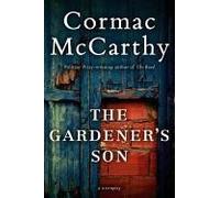 Gardener's Son, The