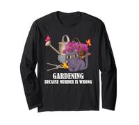Gardening Cute Cat Lover Dark Humour Floral Garden Citation Art Manche Longue