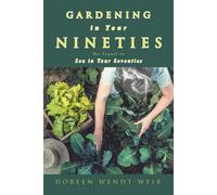 Gardening In Your Nineties